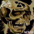 ZARACH 'BAAL' THARAGH Demo 119 - Fuck The World album cover