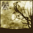 ZARACH 'BAAL' THARAGH Forgotten Live Rehearsal album cover
