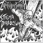 ZARACH 'BAAL' THARAGH Zarach 'Baal' Tharagh / Stigma Diabolicum I album cover