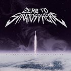 ZERO TO STRATOSPHERE A Good Place To Be Haunted album cover