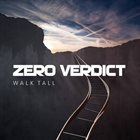ZERO VERDICT Walk Tall album cover