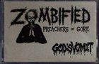 ZOMBIFIED PREACHERS OF GORE God's Vomit album cover