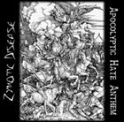 ZYMOTIC DISEASE Apocolyptic Hate Anthem album cover