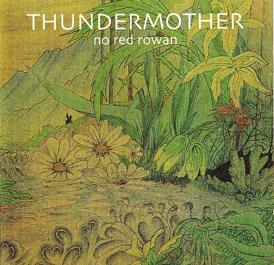 THUNDERMOTHER - No Red Rowan cover 