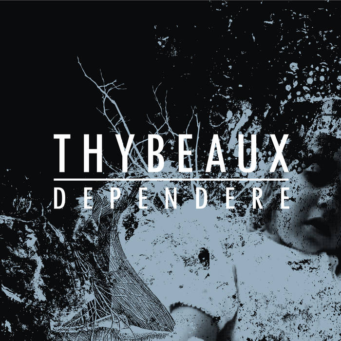 THYBEAUX - Dependere cover 