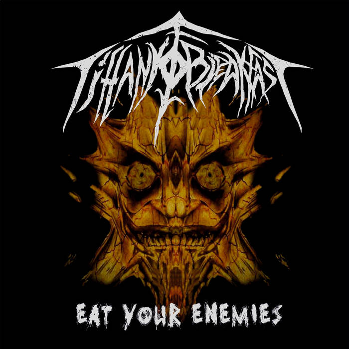 TIFFANY FOR BREAKFAST - Eat Your Enemies cover 