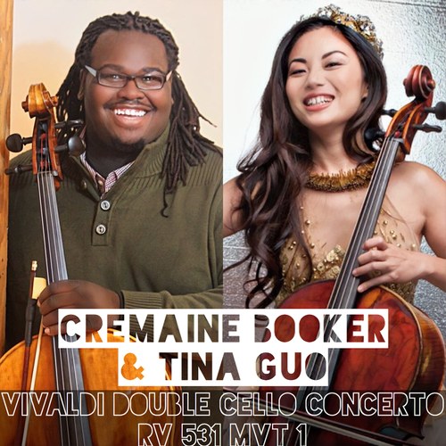 TINA GUO - Concerto for Two Cellos in G minor, RV 531: Movement 1. Allegro (with Cremaine Booker) cover 