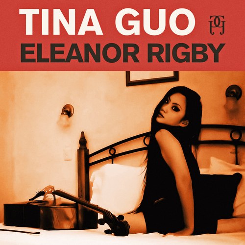 TINA GUO - Eleanor Rigby cover 