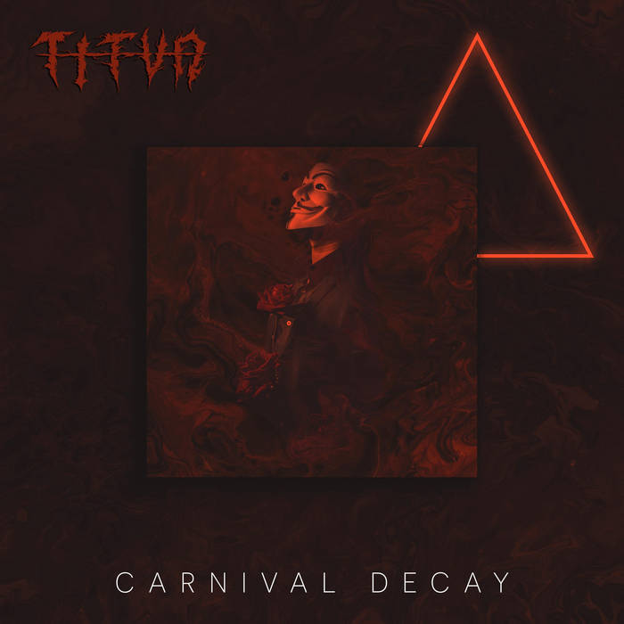 TITVN - Carnival Decay cover 