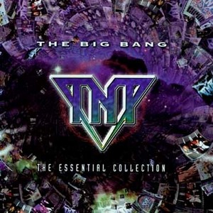 TNT (NORWAY) - The Big Bang: The Essential Collection cover 