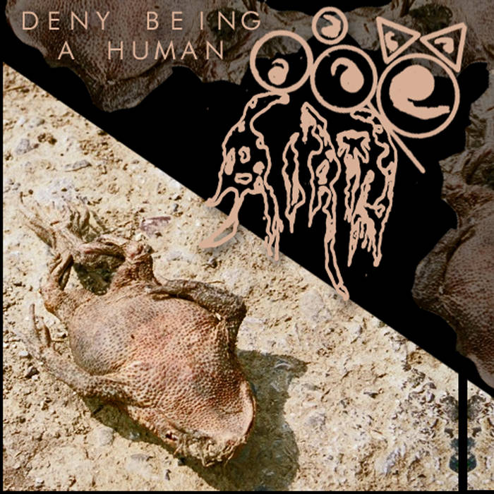 TOAD BIRTH - Deny Being A Human cover 