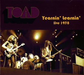 TOAD - Yearnin' Learnin' Live 1978 cover 