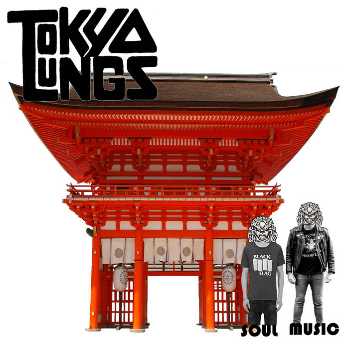 TOKYO LUNGS - Soul Music cover 