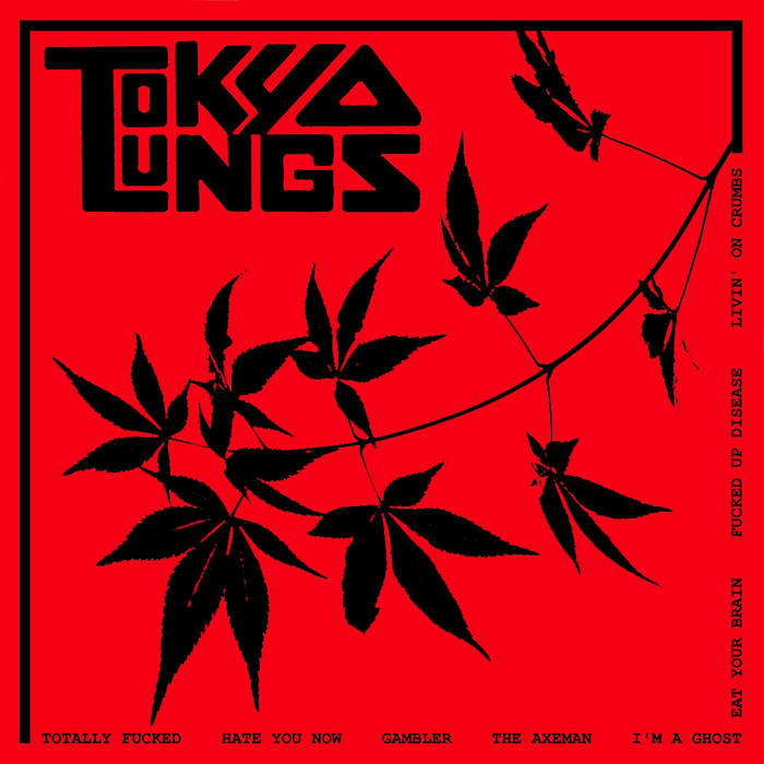 TOKYO LUNGS - Tokyo Lungs / Feral State cover 