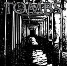 TOMBS - Tombs cover 