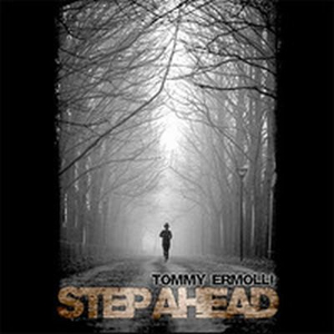 TOMMY ERMOLLI - Step Ahead cover 