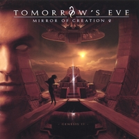TOMORROW'S EVE - Mirror of Creation 2: Genesis II cover 