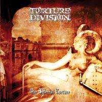 TORTURE DIVISION - Our Infernal Torture cover 