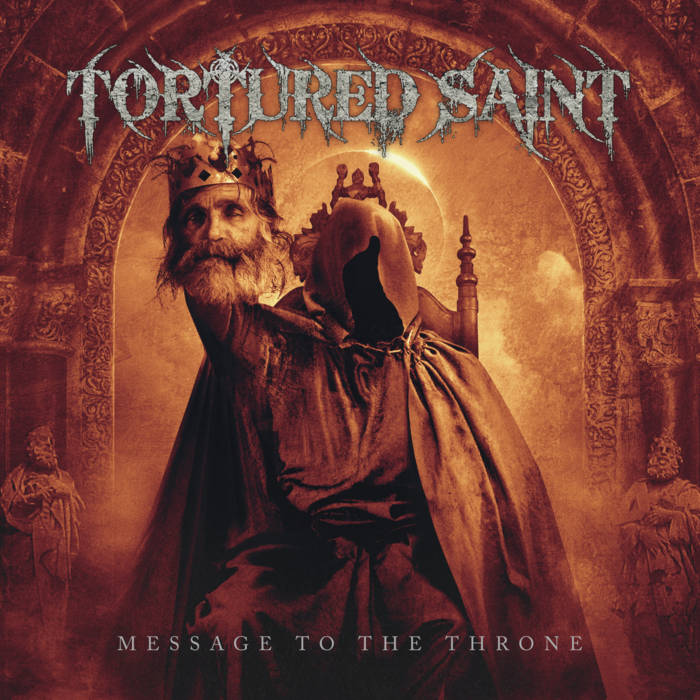 TORTURED SAINT - Message To The Throne cover 