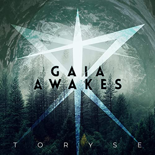TORYSE - Gaia Awakes cover 