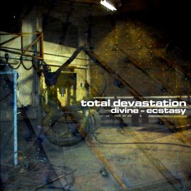 TOTAL DEVASTATION - Divine - Ecstasy cover 