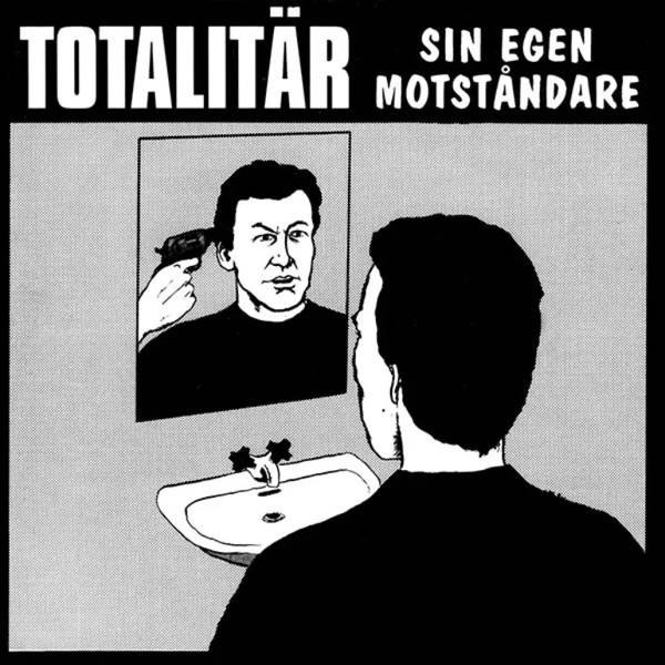 TOTALITÄR - Sin Egen Motståndare cover 