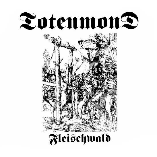 TOTENMOND - Fleischwald cover 