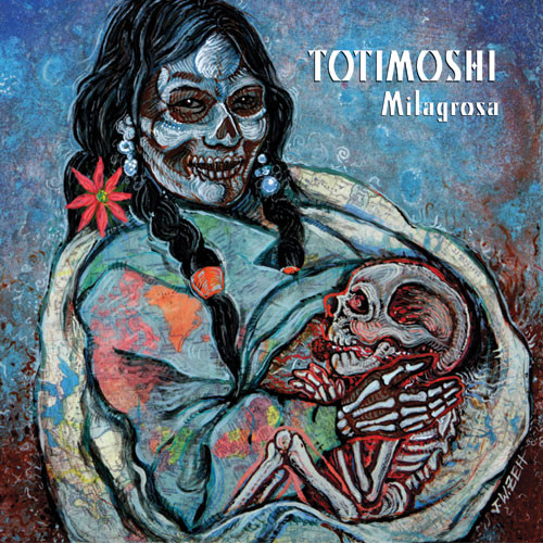 TOTIMOSHI - Milagrosa cover 