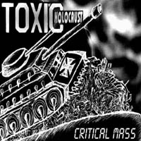 TOXIC HOLOCAUST - Critical Mass cover 