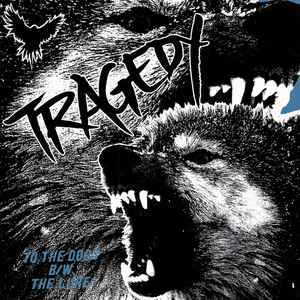 TRAGEDY (TN) - To The Dogs / The Lure cover 
