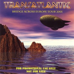 TRANSATLANTIC - Bridge Across Europe Tour 2001 cover 
