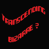 TRANSCENDING BIZARRE? - Transcending Bizarre? cover 