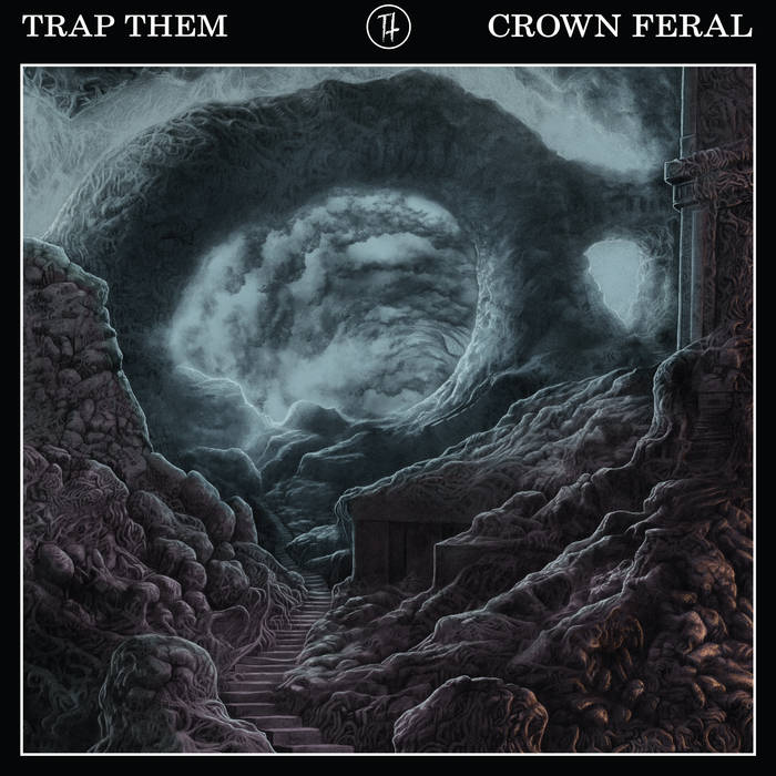 TRAP THEM - Crown Feral cover 