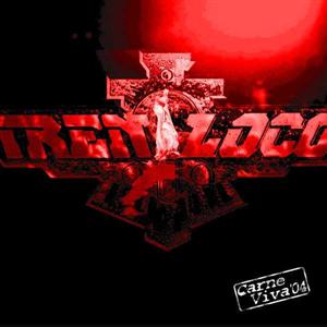 TREN LOCO - Carne Viva '04 cover 