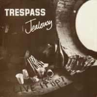 TRESPASS - Jealousy cover 
