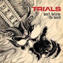 TRIALS - Don't Believe The Word cover 