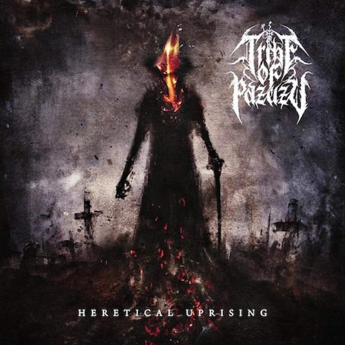 TRIBE OF PAZUZU - Heretical Uprising cover 