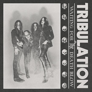 TRIBULATION - Waiting for the Death Blow cover 