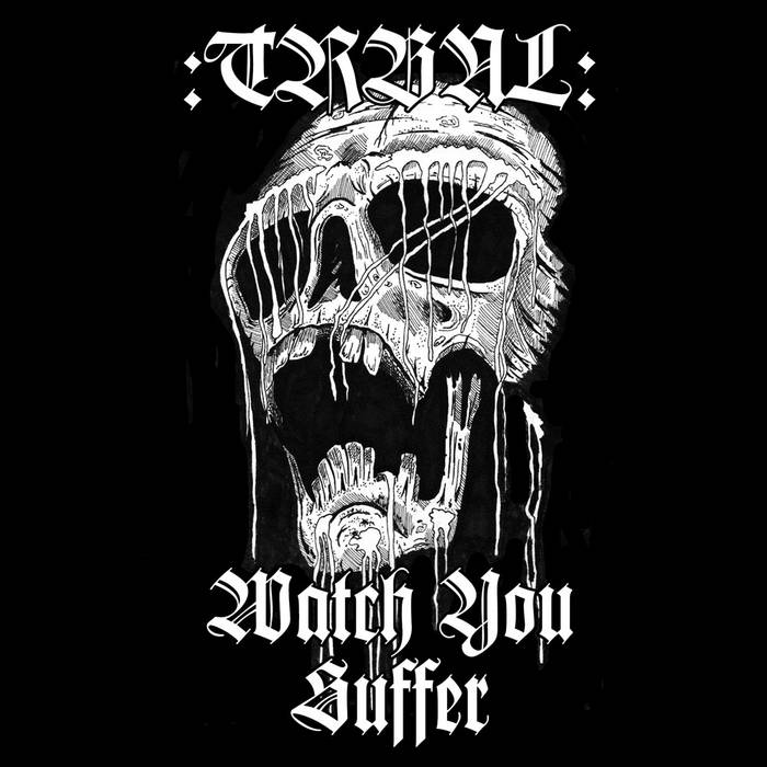 TRIBÜNAL - Watch You Suffer cover 