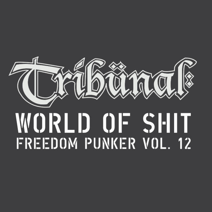 TRIBÜNAL - World Of Shit cover 