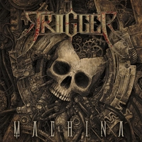 TRIGGER - Machina cover 