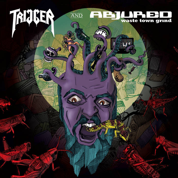 TRIGGER - Trigger And Abjured cover 