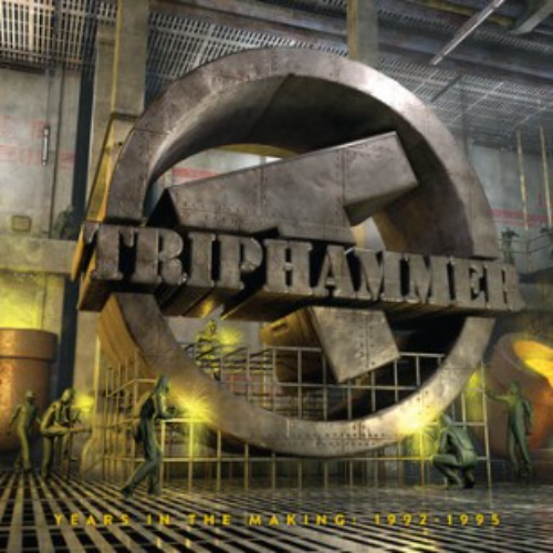 TRIPHAMMER (MA) - Years In The Making: 1992​-​1995 cover 