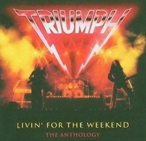 TRIUMPH - Livin' for the Weekend cover 