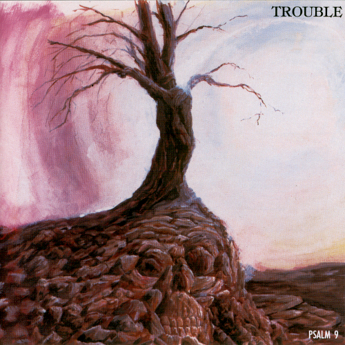 TROUBLE - Psalm 9 cover 