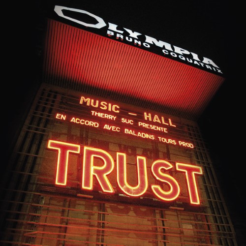TRUST - Trust à l'Olympia cover 