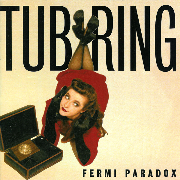 TUB RING - Fermi Paradox cover 