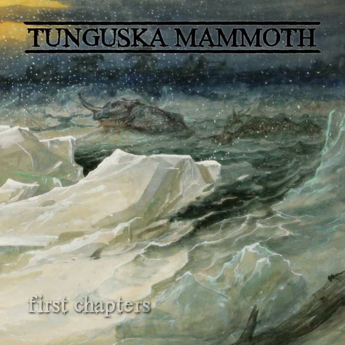 TUNGUSKA MAMMOTH - First Chapters cover 