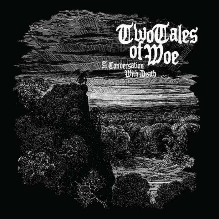 TWO TALES OF WOE - A Conversation With Death cover 