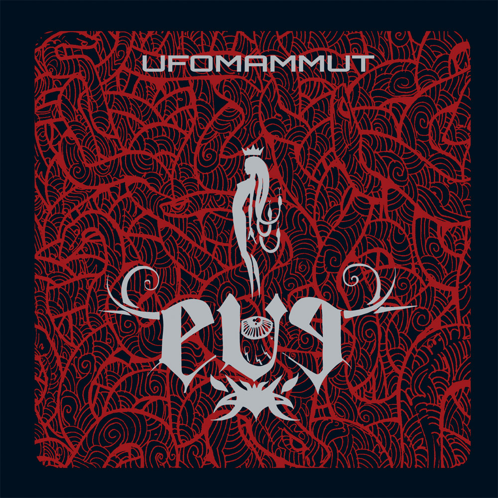 UFOMAMMUT - Eve cover 